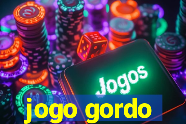 jogo gordo